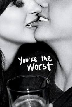 You re the Worst(2014) 