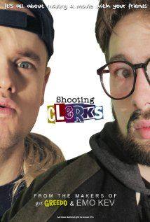 Shooting Clerks(2015) Movies