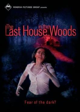 The Last House in the Woods(2006) Movies