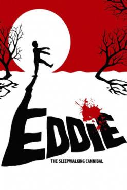 Eddie: The Sleepwalking Cannibal(2012) Movies