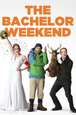 The Bachelor Weekend(2013) Movies
