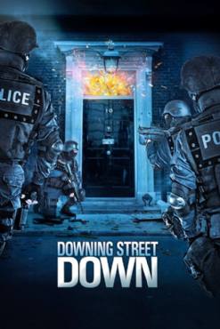 He Who Dares: Downing Street Siege(2014) Movies