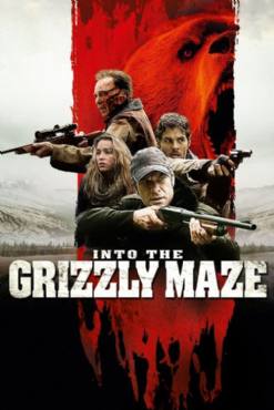 Into the Grizzly Maze(2014) Movies