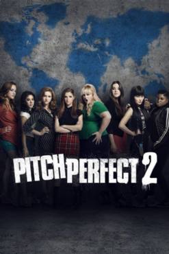 Pitch Perfect 2(2015) Movies