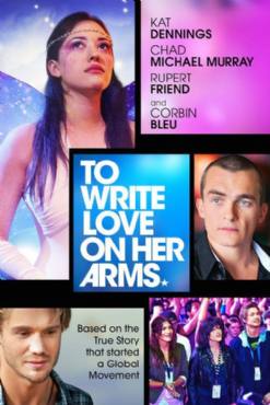 To Write Love on Her Arms(2012) Movies