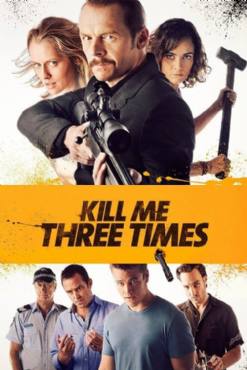Kill Me Three Times(2014) Movies