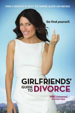 Girlfriends Guide to Divorce(2014) 