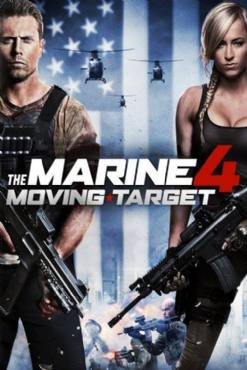 The Marine 4: Moving Target(2015) Movies