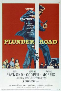 Plunder Road(1957) Movies