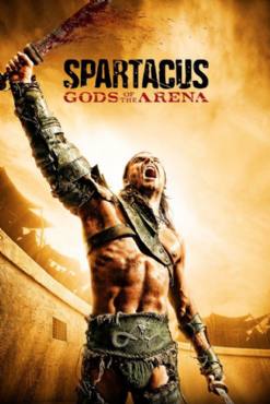 Spartacus: Gods of the Arena(2011) 