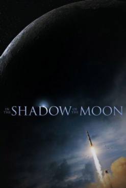 In the Shadow of the Moon(2007) Movies