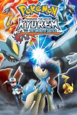 Pokemon the Movie: Kyurem vs. the Sword of Justice(2012) Cartoon