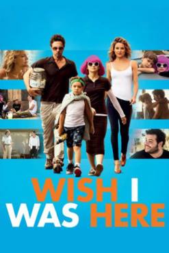 Wish I Was Here(2014) Movies
