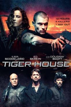 Tiger House(2015) Movies