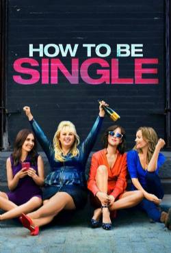 How to Be Single(2016) Movies