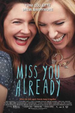 Miss You Already(2015) Movies