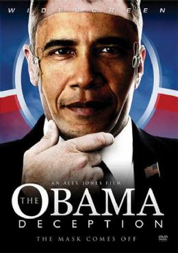 The Obama Deception: The Mask Comes Off(2009) Movies