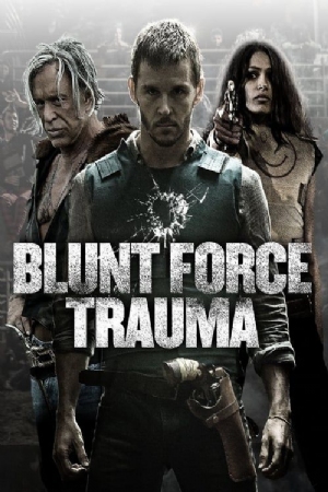 Blunt Force Trauma(2015) Movies