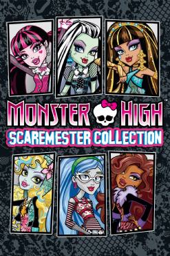 Monster High: Scaremester Collection(2014) Cartoon