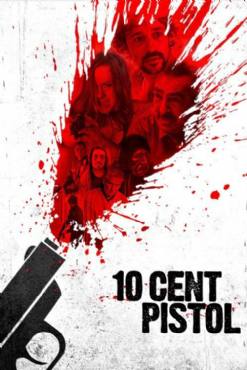 10 Cent Pistol(2014) Movies