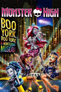 Monster High: Boo York, Boo York(2015) Movies