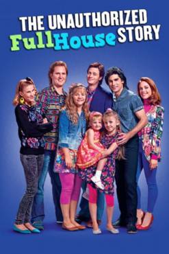 The Unauthorized Full House Story(2015) Movies