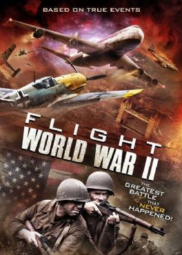 Flight World War II(2015) Movies
