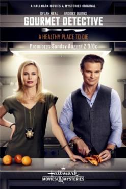The Gourmet Detective: A Healthy Place to Die(2015) Movies