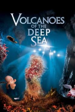 Volcanoes of the Deep Sea(2003) Movies