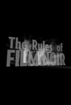 The Rules of Film Noir(2009) Movies