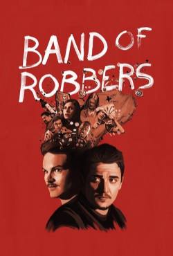 Band of Robbers(2015) Movies