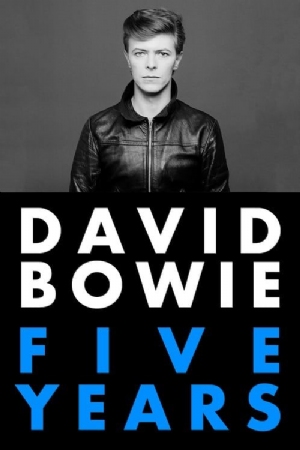 David Bowie: Five Years(2013) Movies