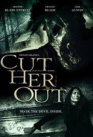 Cut Her Out(2014) Movies