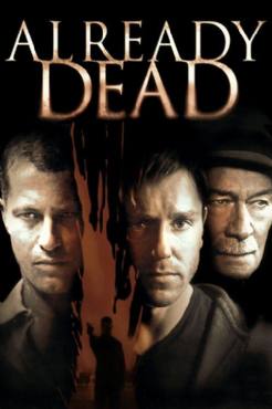 Already Dead(2007) Movies