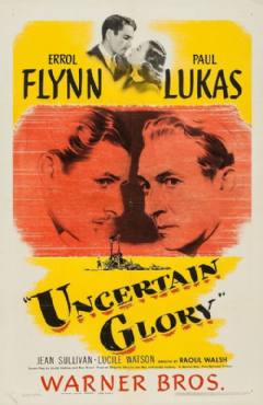 Uncertain Glory(1944) Movies