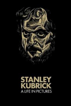 Stanley Kubrick: A Life in Pictures(2001) Movies