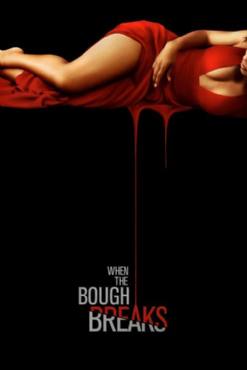 When the Bough Breaks(2016) Movies