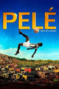 Pele: Birth of a Legend(2016) Movies