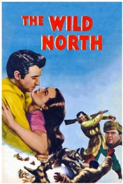 The Wild North(1952) Movies