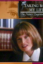 Taking Back My Life: The Nancy Ziegenmeyer Story(1992) Movies