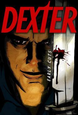 Dexter: Early Cuts(2009) 