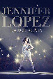 Jennifer Lopez: Dance Again(2014) Movies