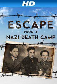 Escape From a Nazi Death Camp(2014) Movies