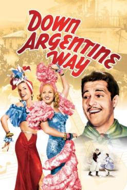 Down Argentine Way(1940) Movies