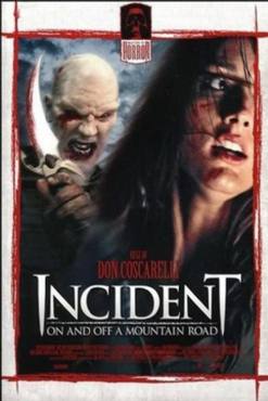 Incident on and Off a Mountain Road(2005) Movies