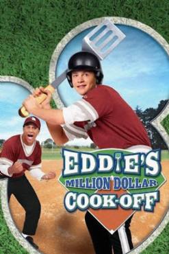 Eddies Million Dollar Cook-Off(2003) Movies