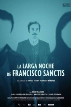The Long Night of Francisco Sanctis(2016) Movies