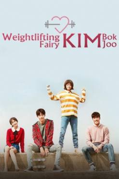 Weightlifting Fairy Kim Bok-Joo(2016) 