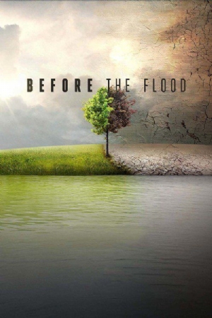 Before the Flood(2016) Movies