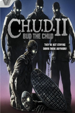 C.H.U.D. II: Bud the Chud(1989) Movies